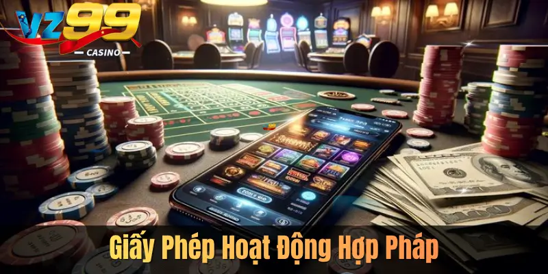 1. Giấy Phép Hoạt Động Hợp Pháp